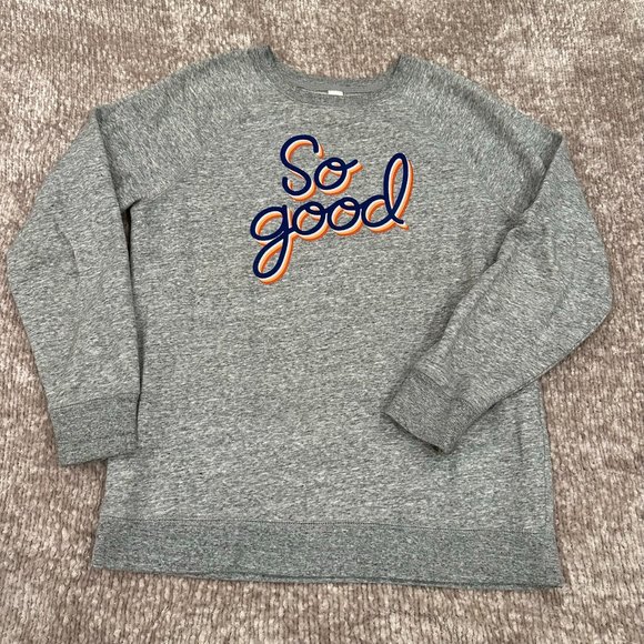 Old Navy Tops - Old Navy "So Good" Retro Crew Neck Pullover Sweatshirt